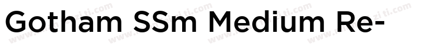 Gotham SSm Medium Re字体转换